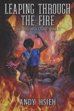 Leaping Through the Fire