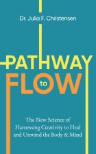 Pathway to Flow