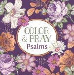 Color & Pray: Psalms (Keepsake Coloring Book)