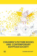 Children's Picture Books and Contemporary Egyptian Society