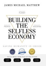Building the Selfless Economy