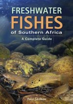 A Complete Guide to Freshwater Fishes of Southern Africa
