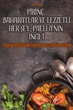 P?R?NÇ, BAHARATLAR VE LEZZETL? HER ?EY - PAELLA'NIN ?NC?L'?