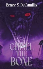 Chisel the Bone