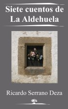 Siete cuentos de La Aldehuela