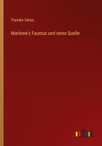 Marlowe's Faustus und seine Quelle