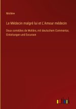 Le Médecin malgré lui et L'Amour médecin