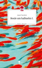 Boule um halbzehn I.. Life is a Story - story.one