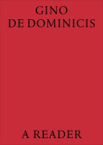 Gino De Dominicis. A Reader