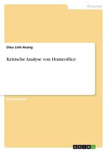 Kritische Analyse von Homeoffice