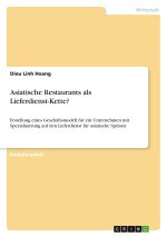 Asiatische Restaurants als Lieferdienst-Kette?