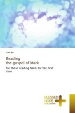 Reading the gospel of Mark