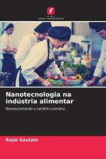 Nanotecnologia na indústria alimentar