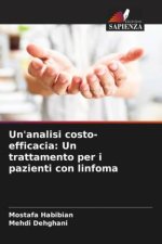 Un'analisi costo-efficacia: Un trattamento per i pazienti con linfoma