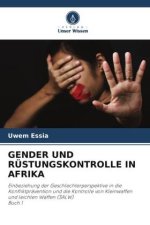 GENDER UND RÜSTUNGSKONTROLLE IN AFRIKA