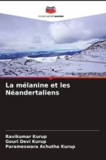 La mélanine et les Néandertaliens