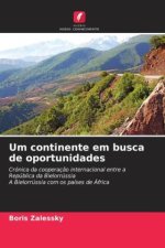 Um continente em busca de oportunidades