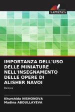IMPORTANZA DELL'USO DELLE MINIATURE NELL'INSEGNAMENTO DELLE OPERE DI ALISHER NAVOI