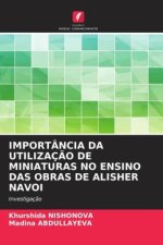 IMPORTÂNCIA DA UTILIZAÇ?O DE MINIATURAS NO ENSINO DAS OBRAS DE ALISHER NAVOI