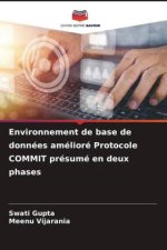 Environnement de base de données amélioré Protocole COMMIT présumé en deux phases