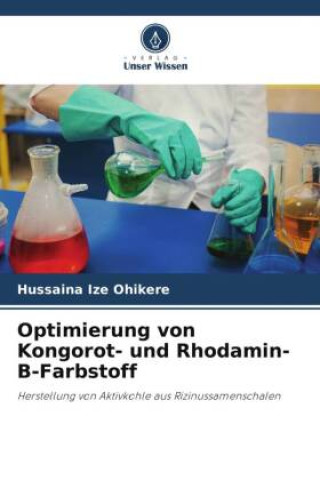Optimierung von Kongorot- und Rhodamin-B-Farbstoff