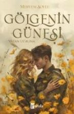 Gölgenin Günesi 2 - Vatan Ugruna