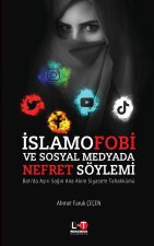 ?SLAMOFOB? VE SOSYAL MEDYADA NEFRET SÖYLEM?