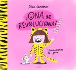 ?Ona Se Revoluciona! / Ona Gets Overly Excited!: A Story to Learn to Respect Other's Speeds and Diversities and Work with Routines