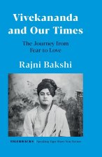 VIVEKANANDA AND OUR TIMES