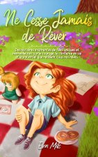 Ne Cesse Jamais de R?ver