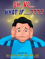 OH, NO... WHAT IF....????