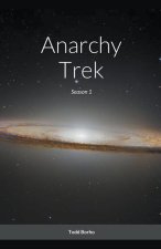 Anarchy Trek - Season 1