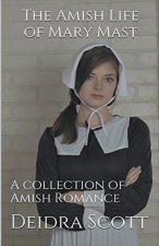 The Amish Life of Mary Mast