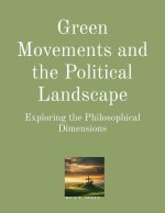 Green Movements and the Political Landscape