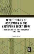 Architectures of Occupation in the Australian Short Story
