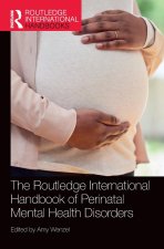 Routledge International Handbook of Perinatal Mental Health Disorders