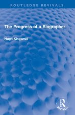 Progress of a Biographer