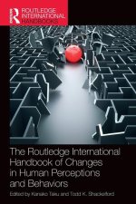Routledge International Handbook of Changes in Human Perceptions and Behaviors