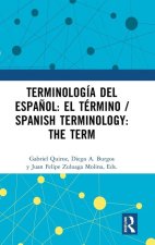 Terminologia del espanol: el termino / Spanish Terminology: The Term