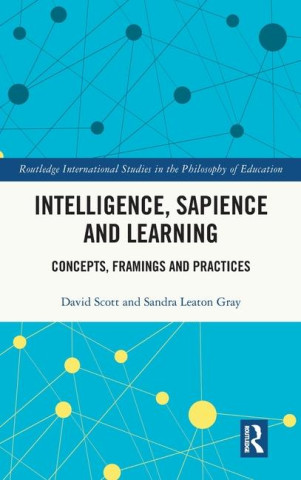 Intelligence, Sapience and Learning