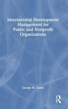 International Development Management for Public and Nonprofit Organizations