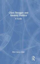 Class Struggle and Identity Politics