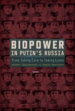 Biopower in Putin’s Russia