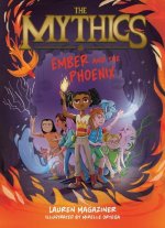 MYTHICS04 EMBER & THE PHOENIX