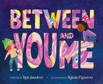 BETWEEN YOU & ME