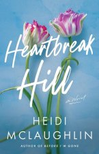 HEARTBREAK HILL