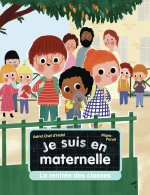 Je suis en maternelle -1- La rentrée des classes