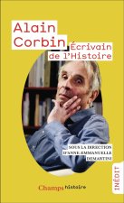 Alain Corbin.Ecrivain de l'Histoire