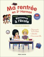 Bienvenue à l'école - Ma rentrée en 3H