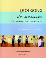 Le Qi Gong du musicien